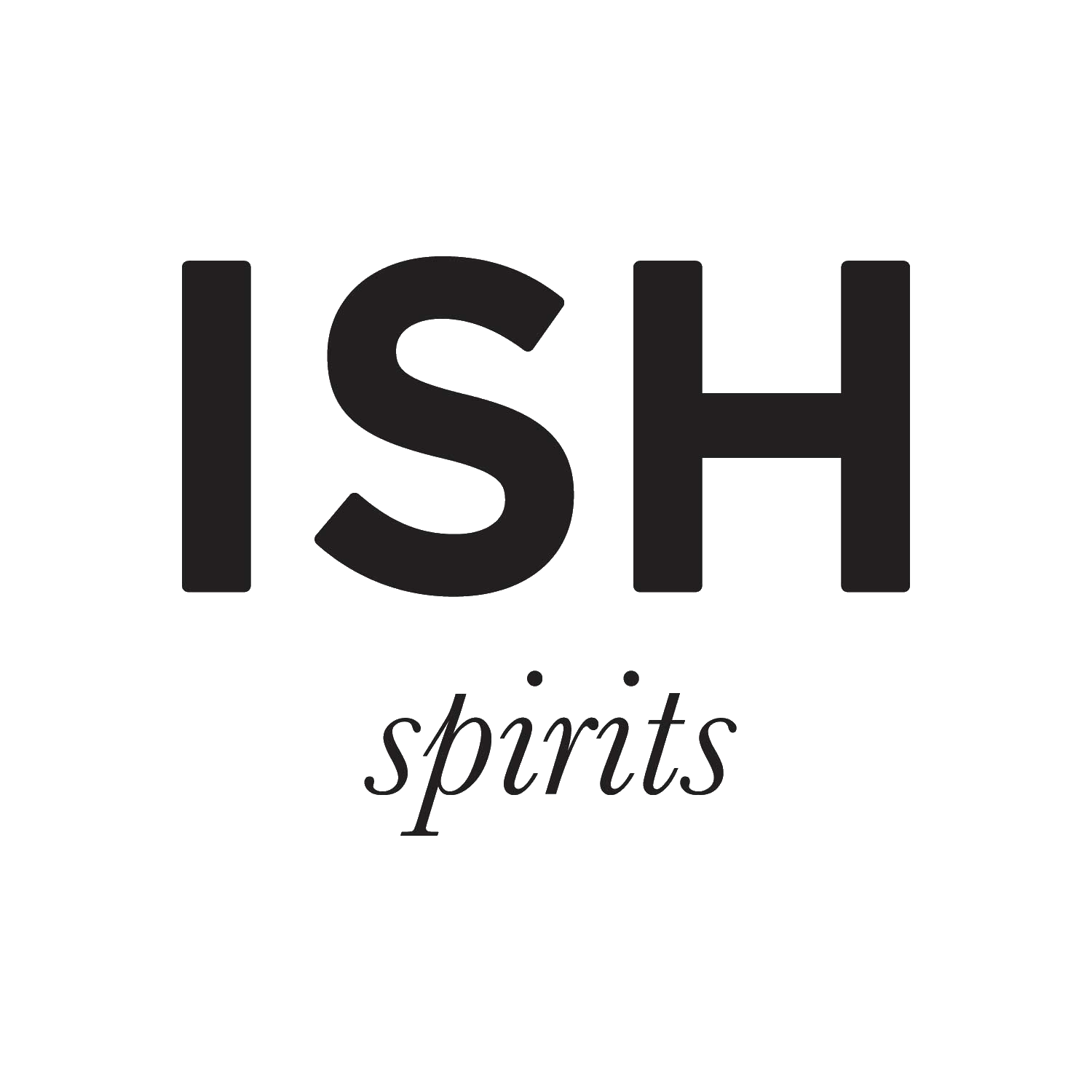 ISH spirits